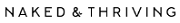 Naked & Thriving Coupons